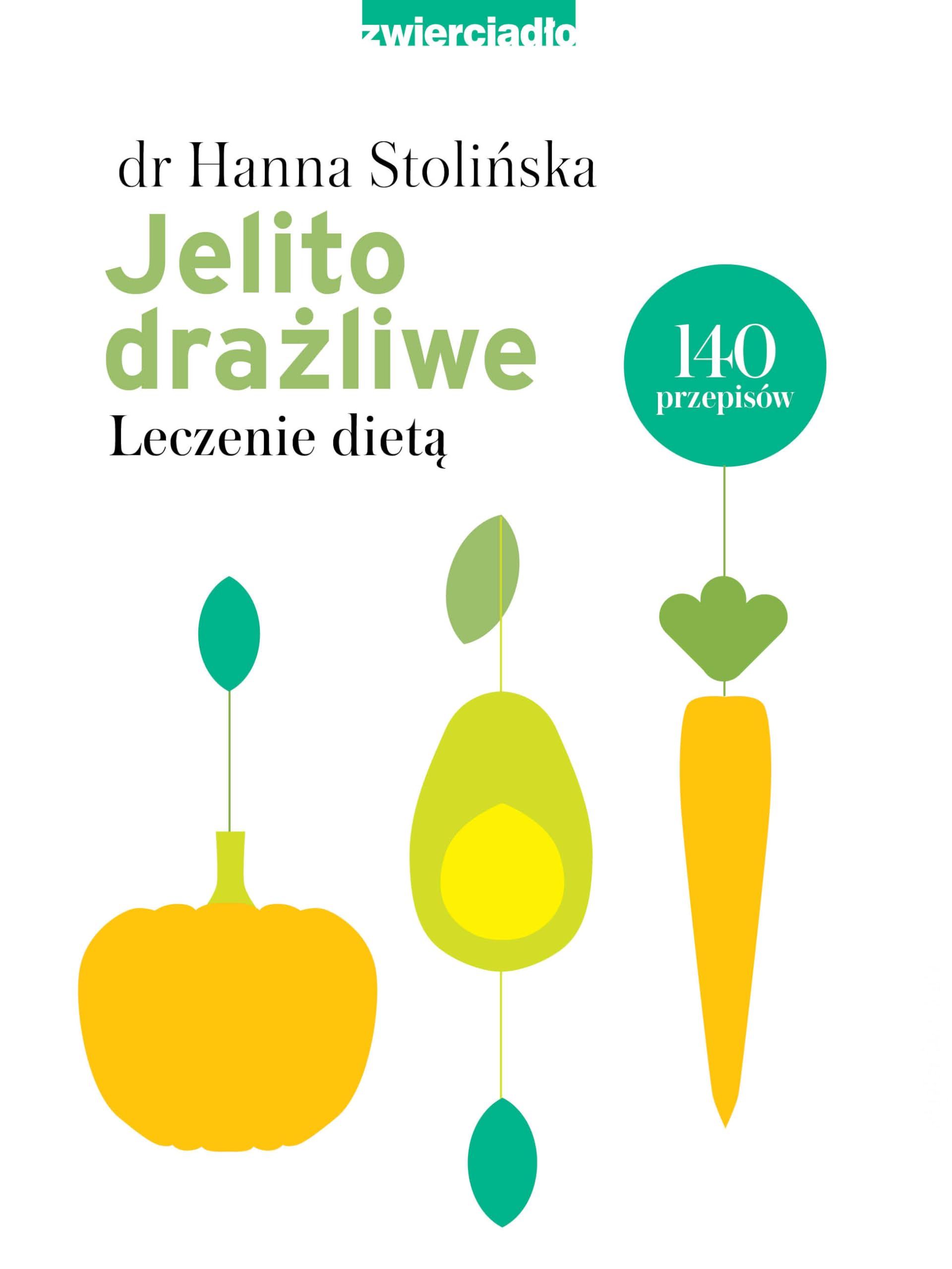 Jelito drażliwe: Leczenie dietą Books