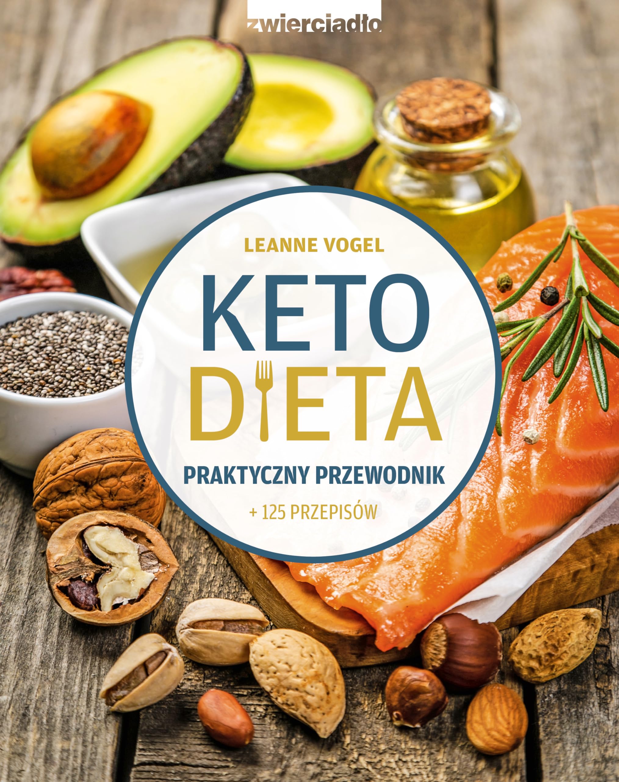 Ketodieta: Praktyczny przewodnik + 125 przepisów book
