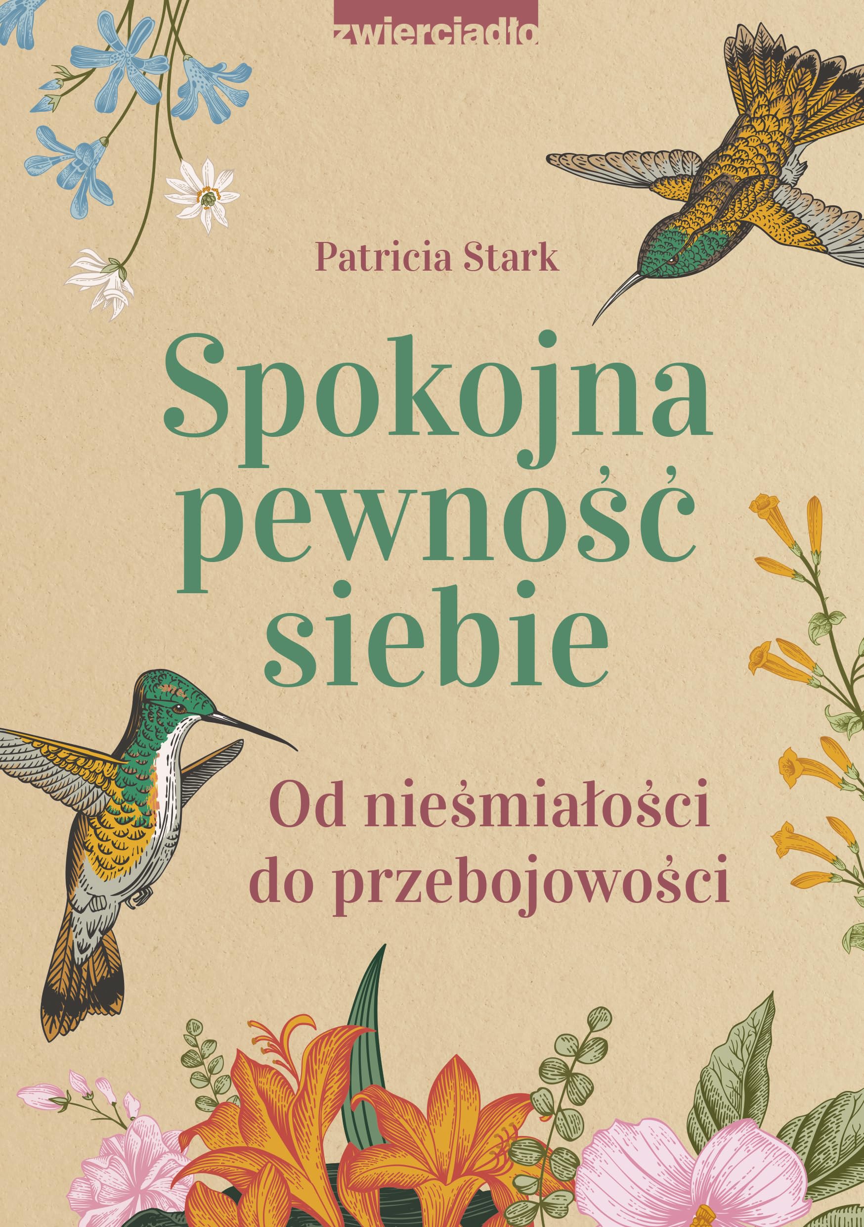 Spokojna pewność siebie: Od nieśmiałości do przebojowości book