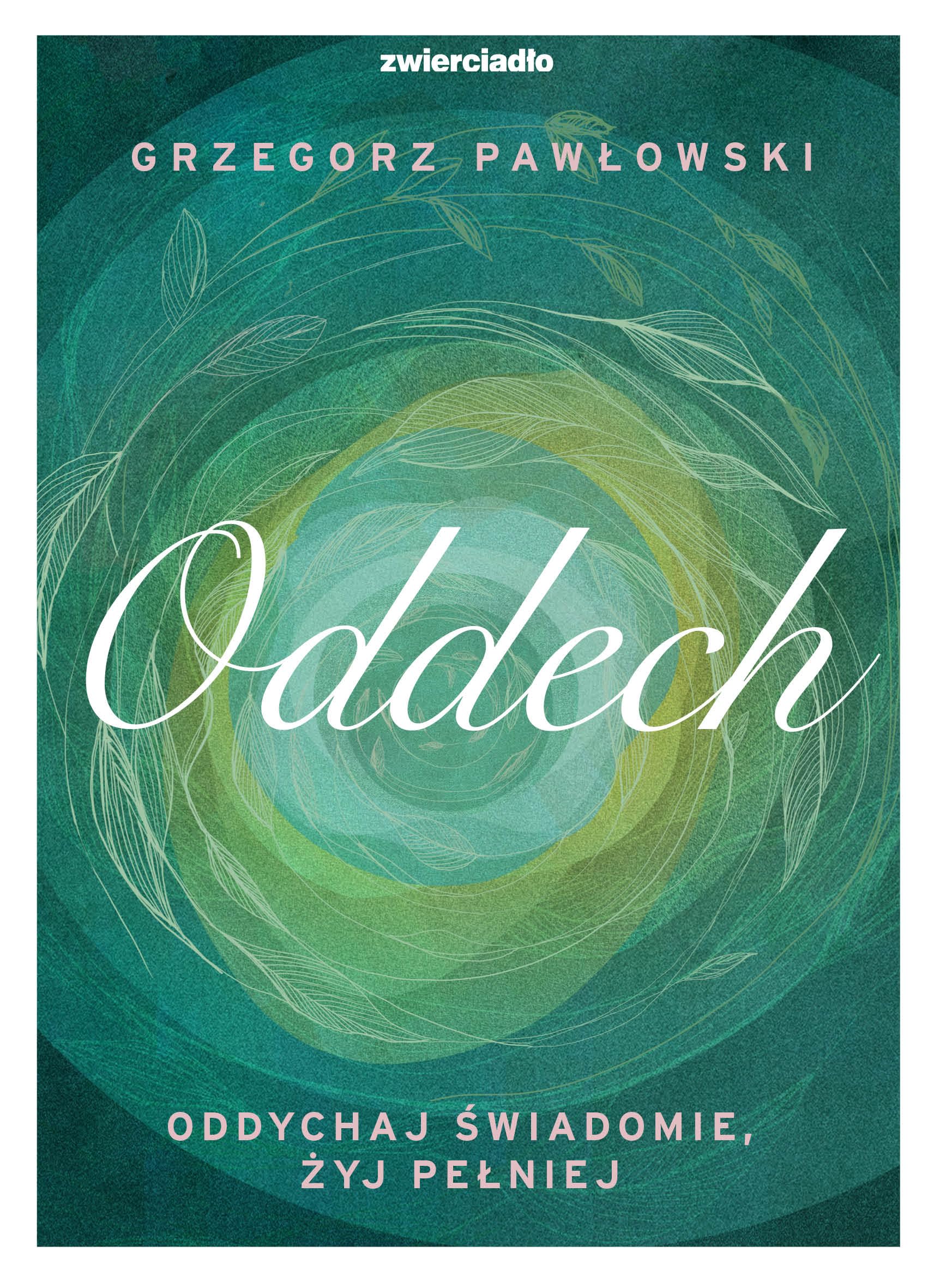 Oddech: Oddychaj świadomie, żyj lepiej Books