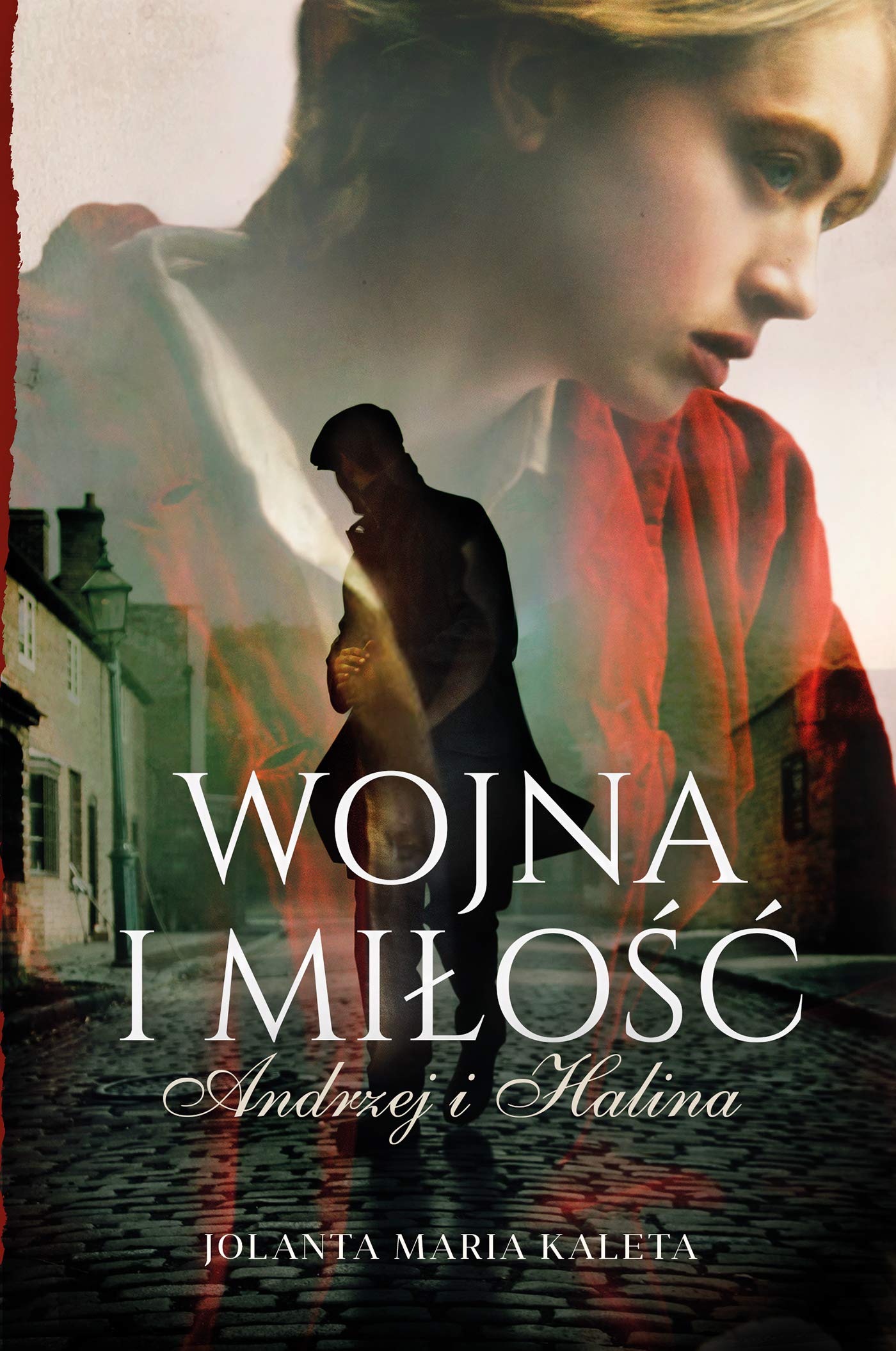 Wojna i miłość Andrzej i Halina Books