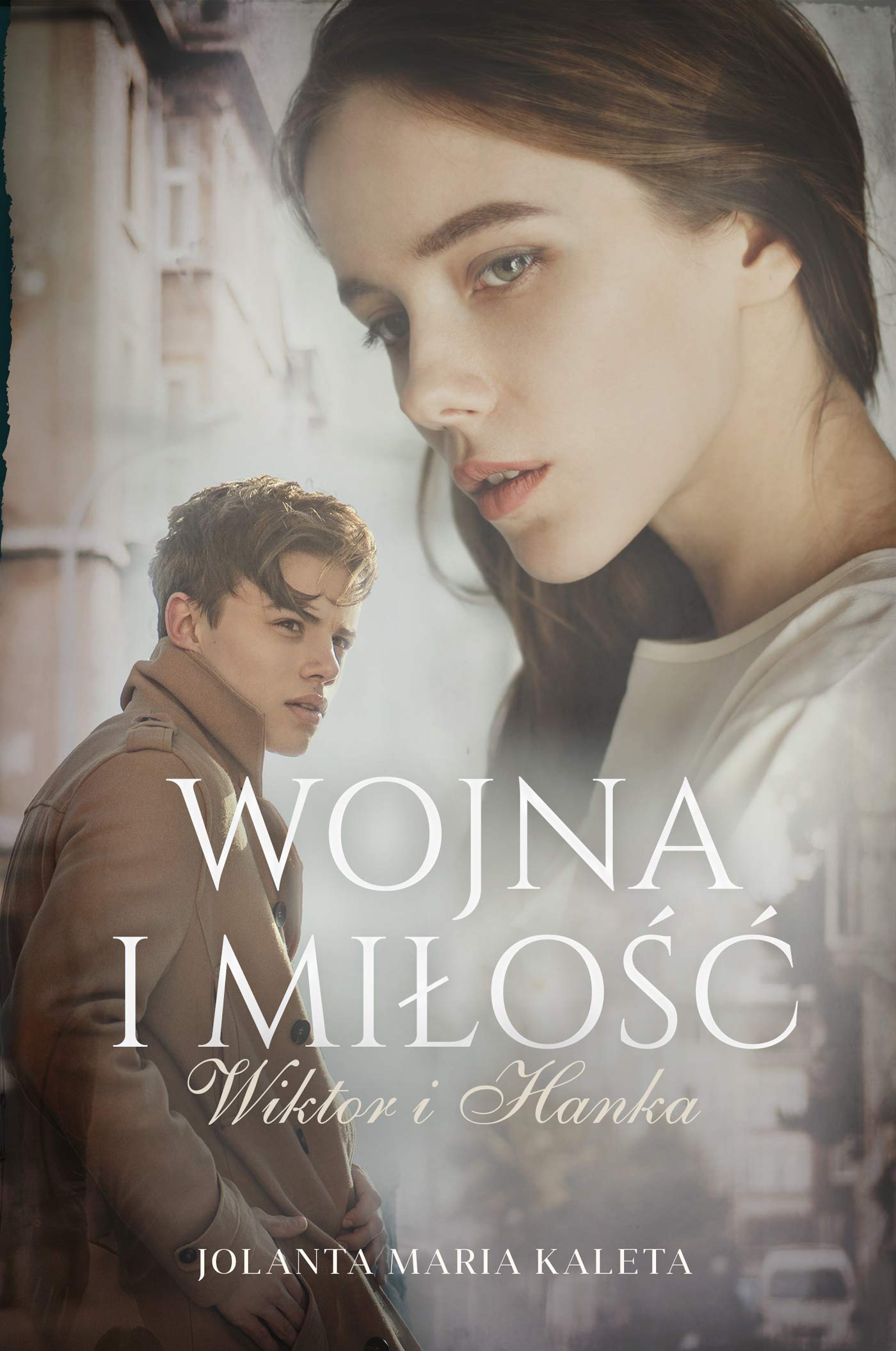 Wojna i miłość Wiktor i Hanka book