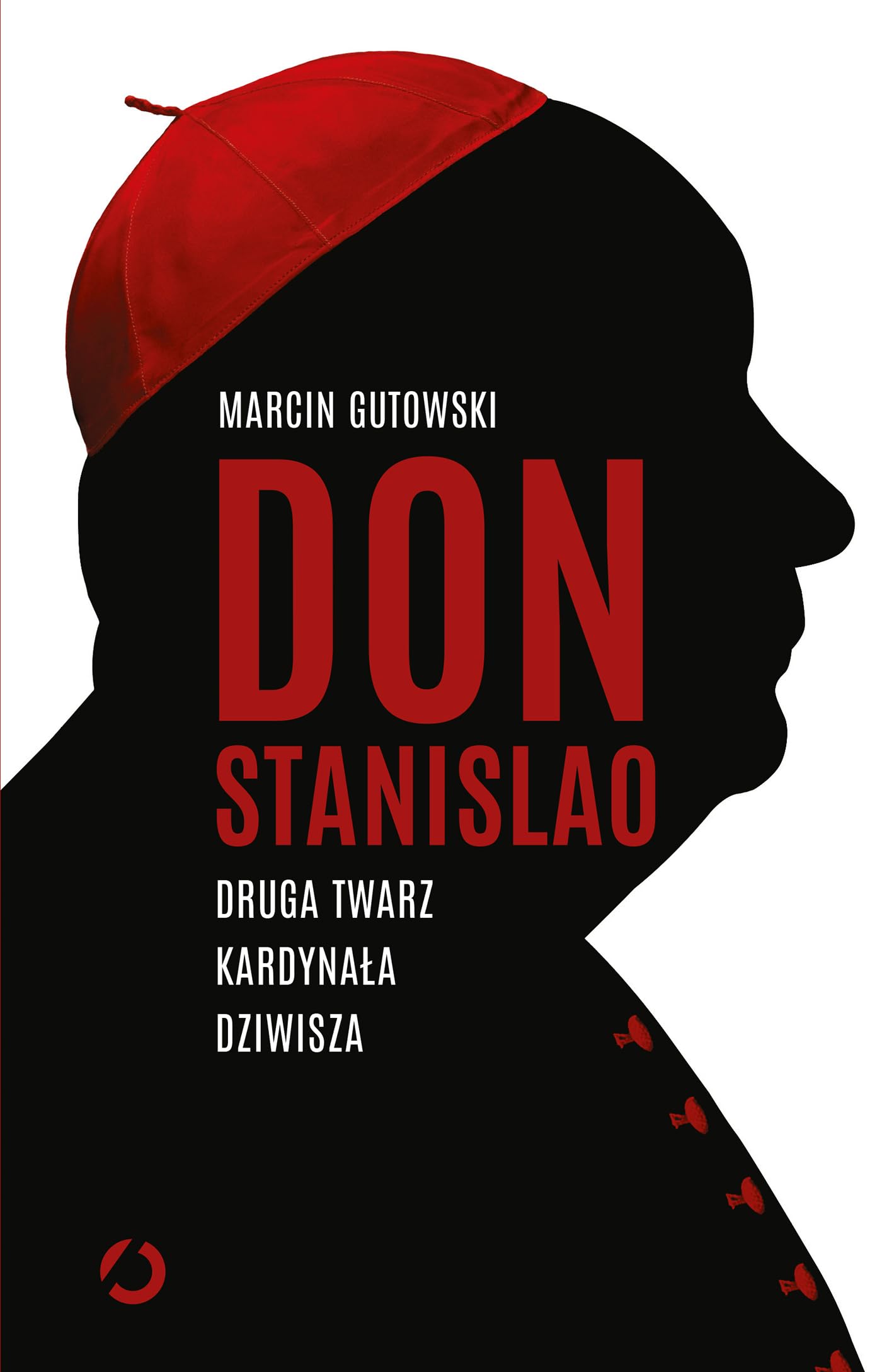 Don Stanislao: Druga twarz kardynała Dziwisza Books