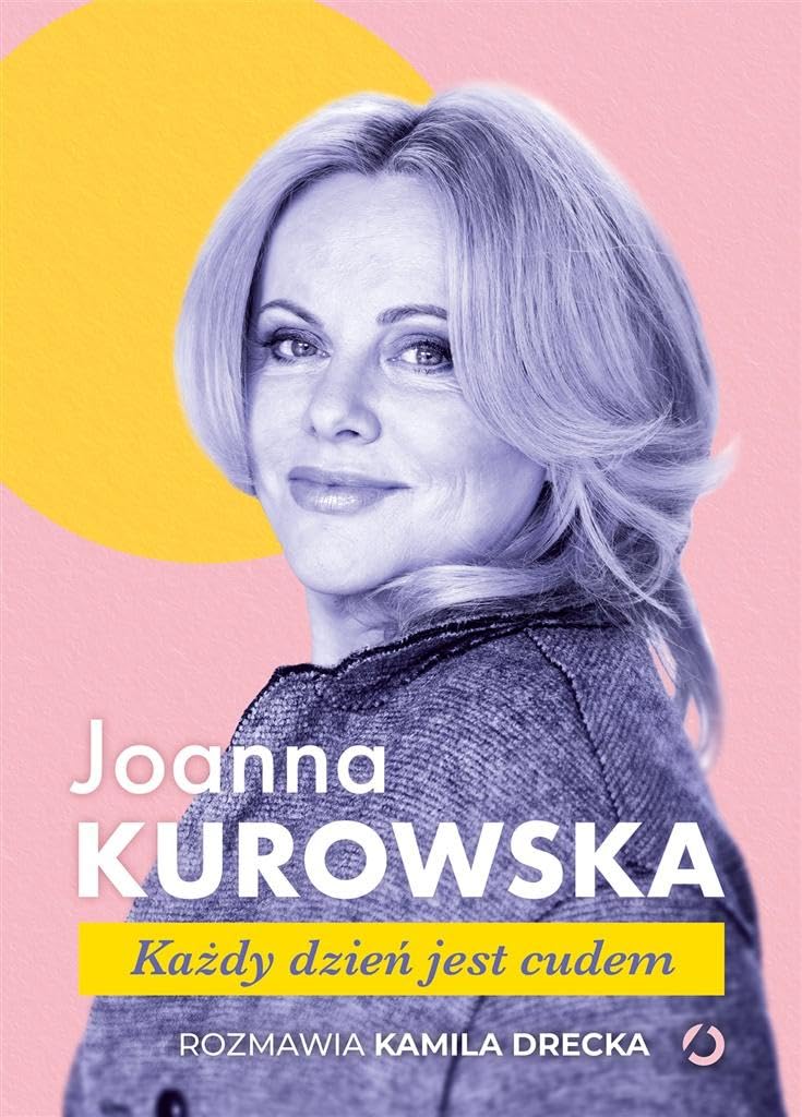 Każdy dzień jest cudem: Rozmawia Kamila Drecka Books