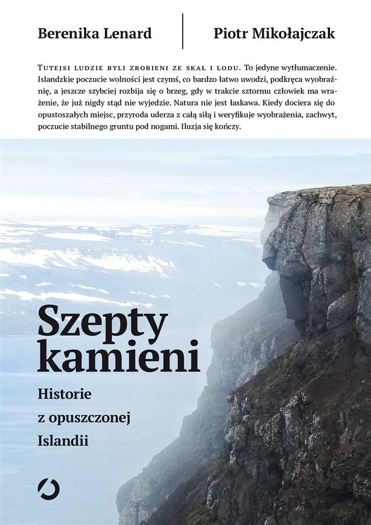 Szepty kamieni: Historie z opuszczonej Islandii Books