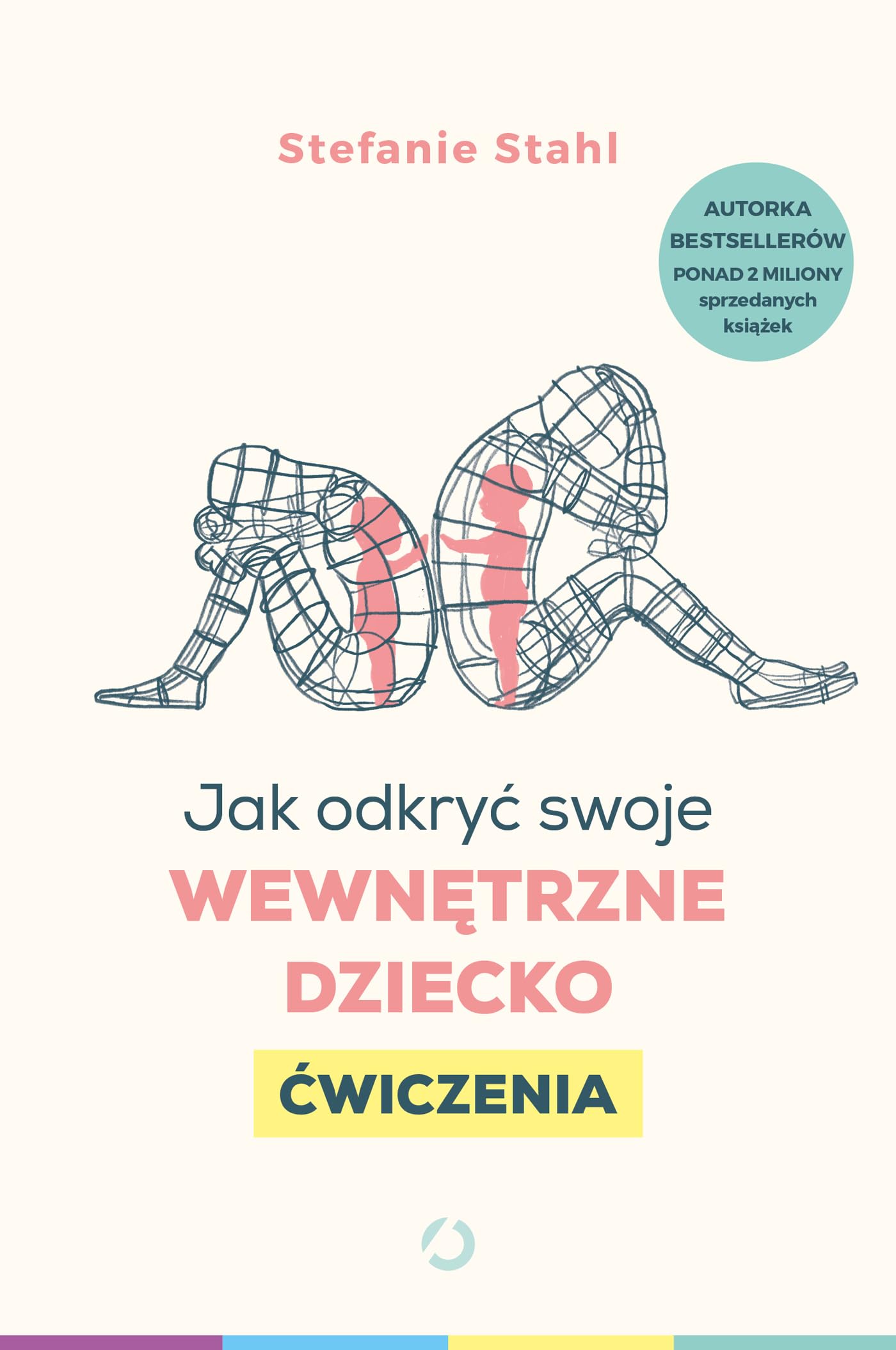 Jak odkryć swoje wewnętrzne dziecko Ćwiczenia Books