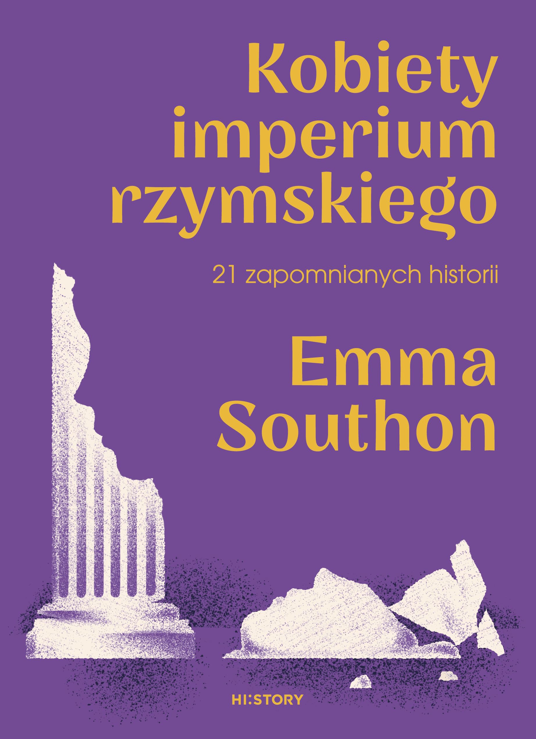 Kobiety imperium rzymskiego 21 zapomnianych historii Books