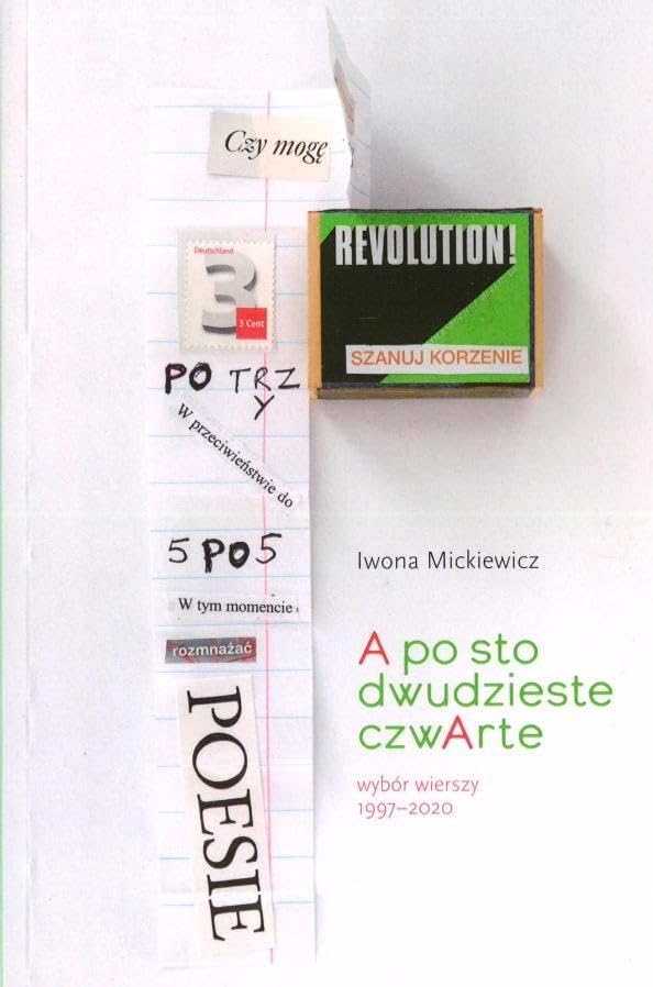 A po sto dwudzieste czwarte: Wybór wierszy 1997-2020 Books