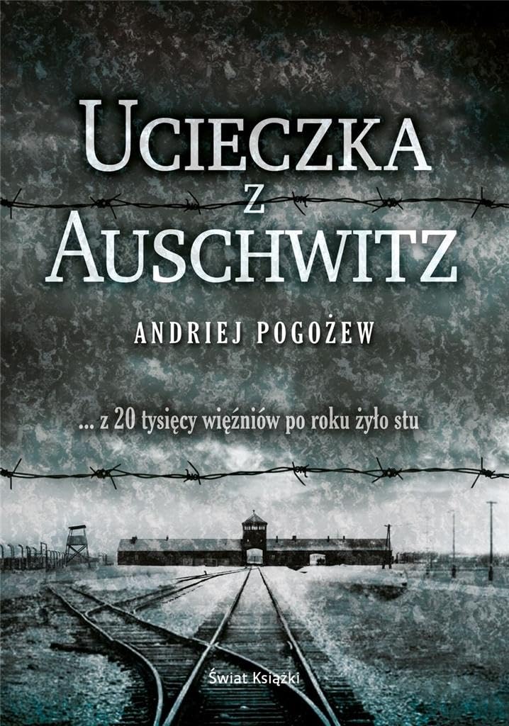 Ucieczka z Auschwitz book