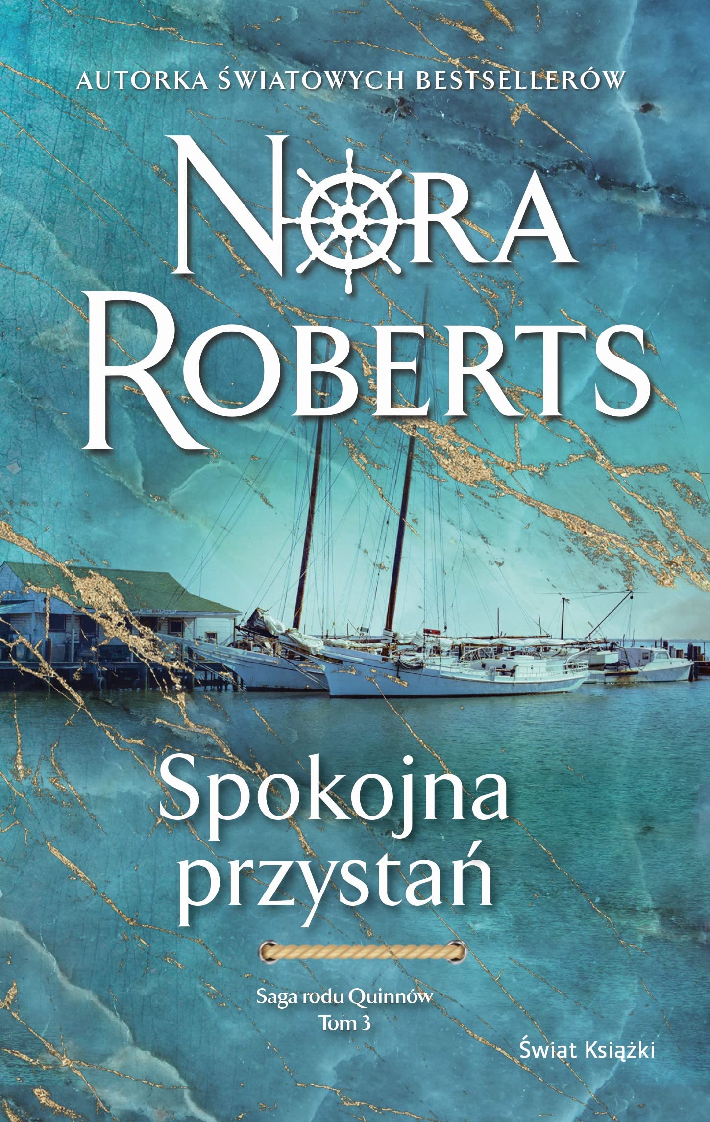 Saga rodu Quinnów Tom 3 Spokojna przystań Books