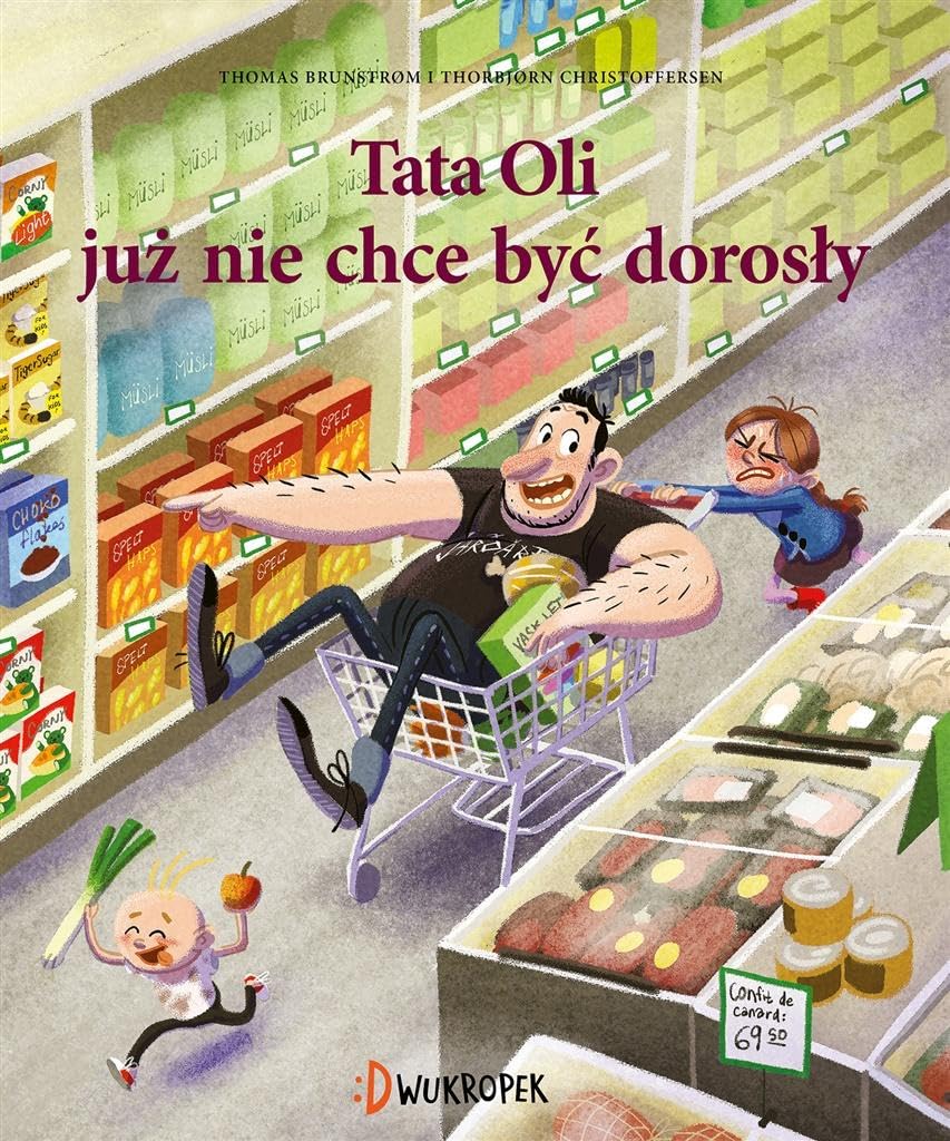 Tata Oli już nie chce być dorosły Tata i małolata Books