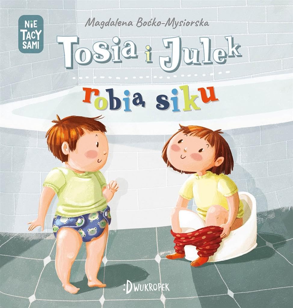 Tosia i Julek robią siku book
