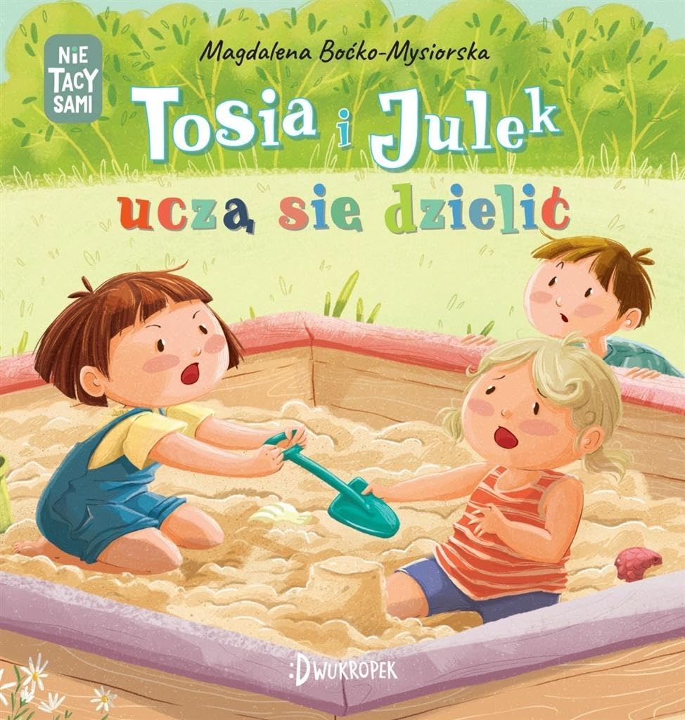 Tosia i Julek uczą się dzielić book