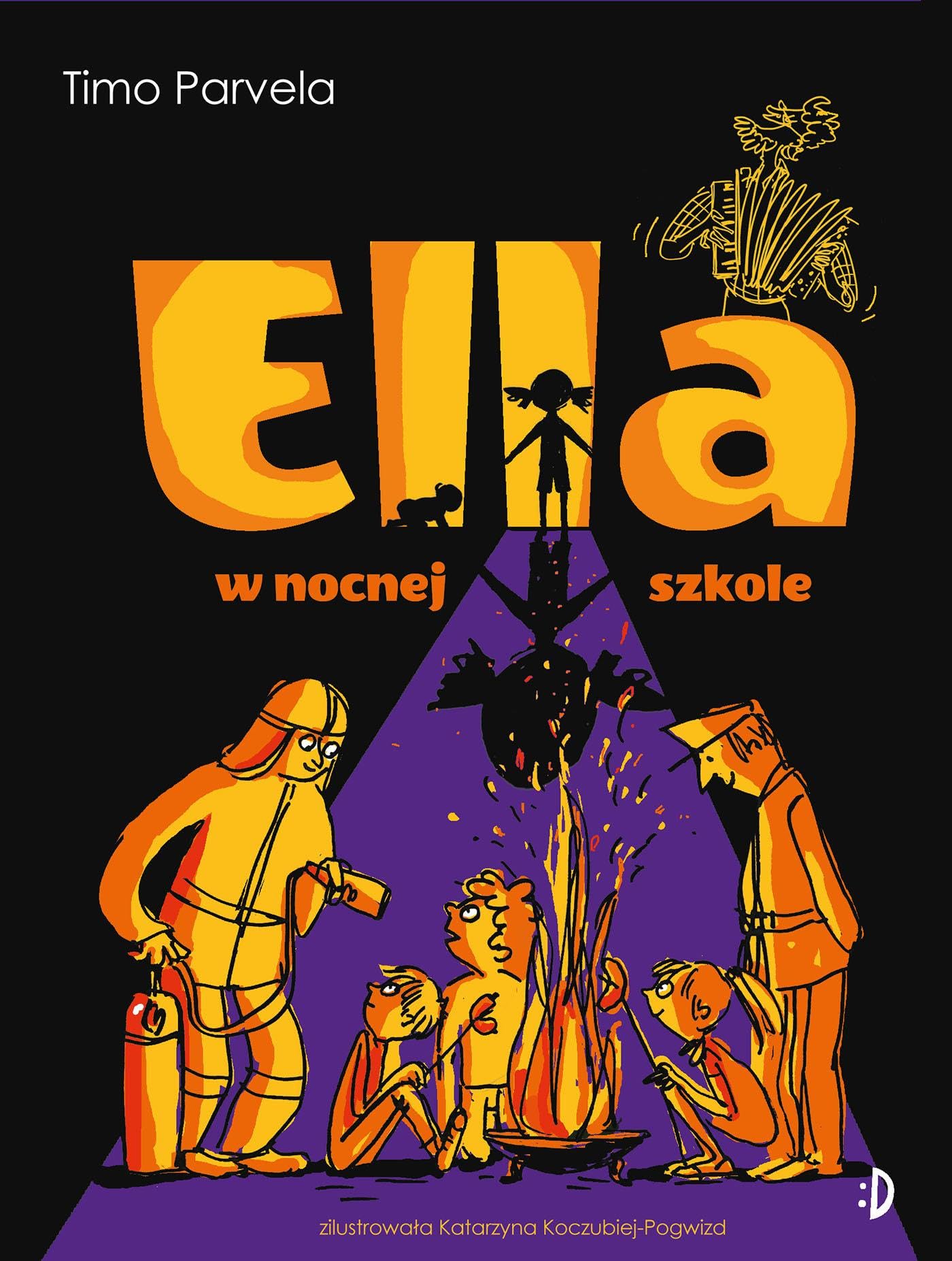 Ella: Ella Tom 5 (5) (Ella w nocnej szkole, Band 5) Books