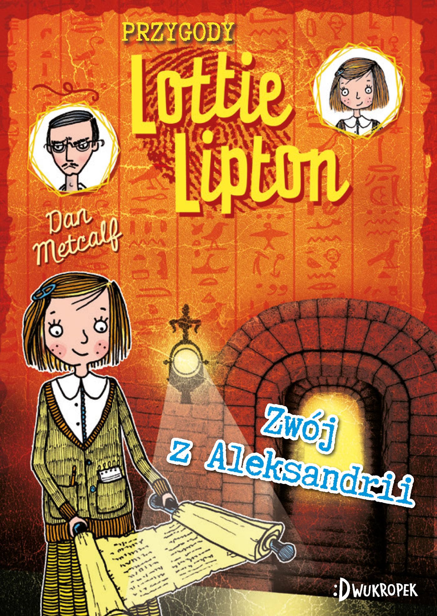 Przygody Lottie Lipton: Przygody Lottie Lipton Tom 3 (3) (Zwój z Aleksandrii, Band 3) Books