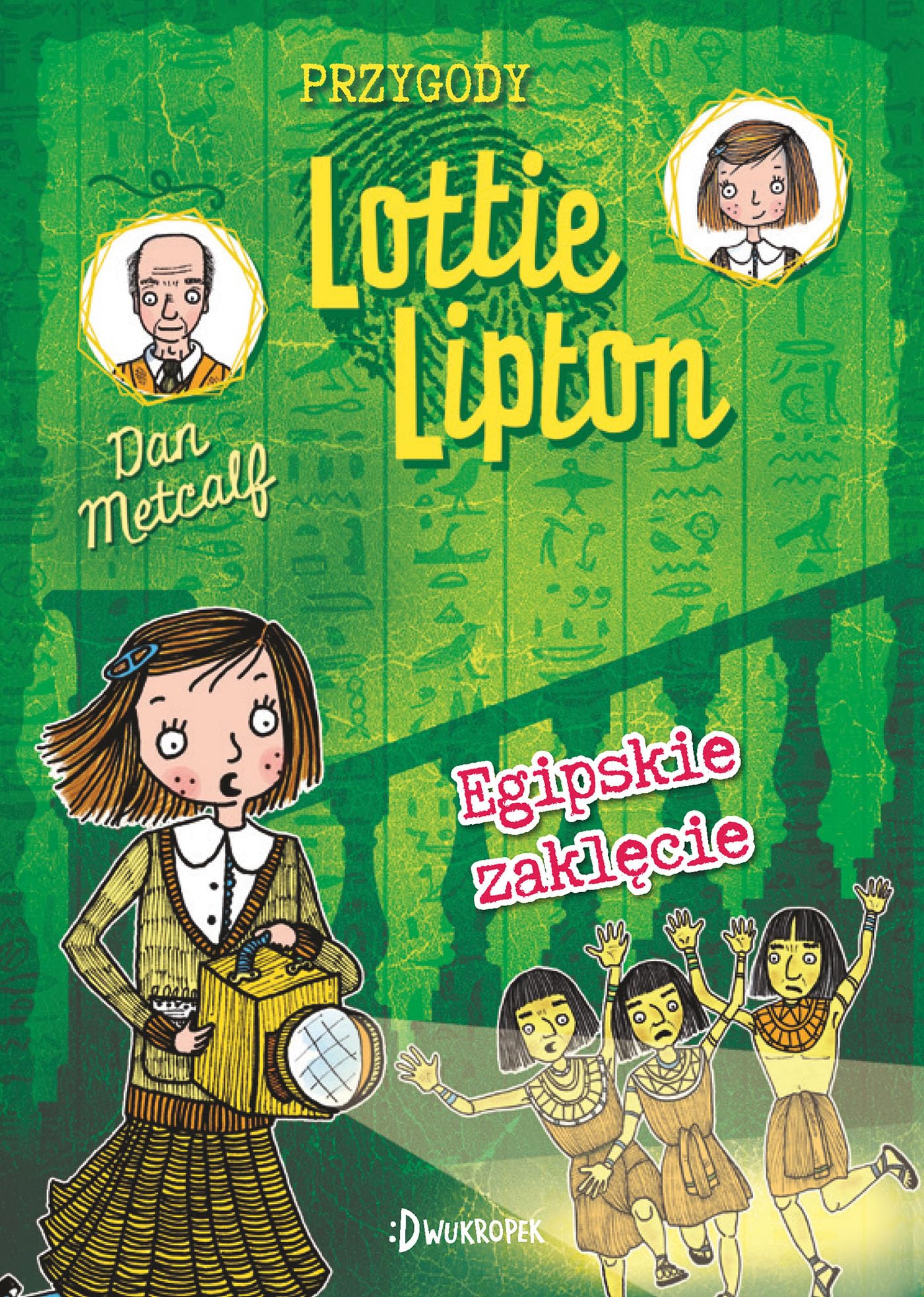 Przygody Lottie Lipton: Przygody Lottie Lipton Tom 4 (4) (Egipskie zaklęcie, Band 4) Books