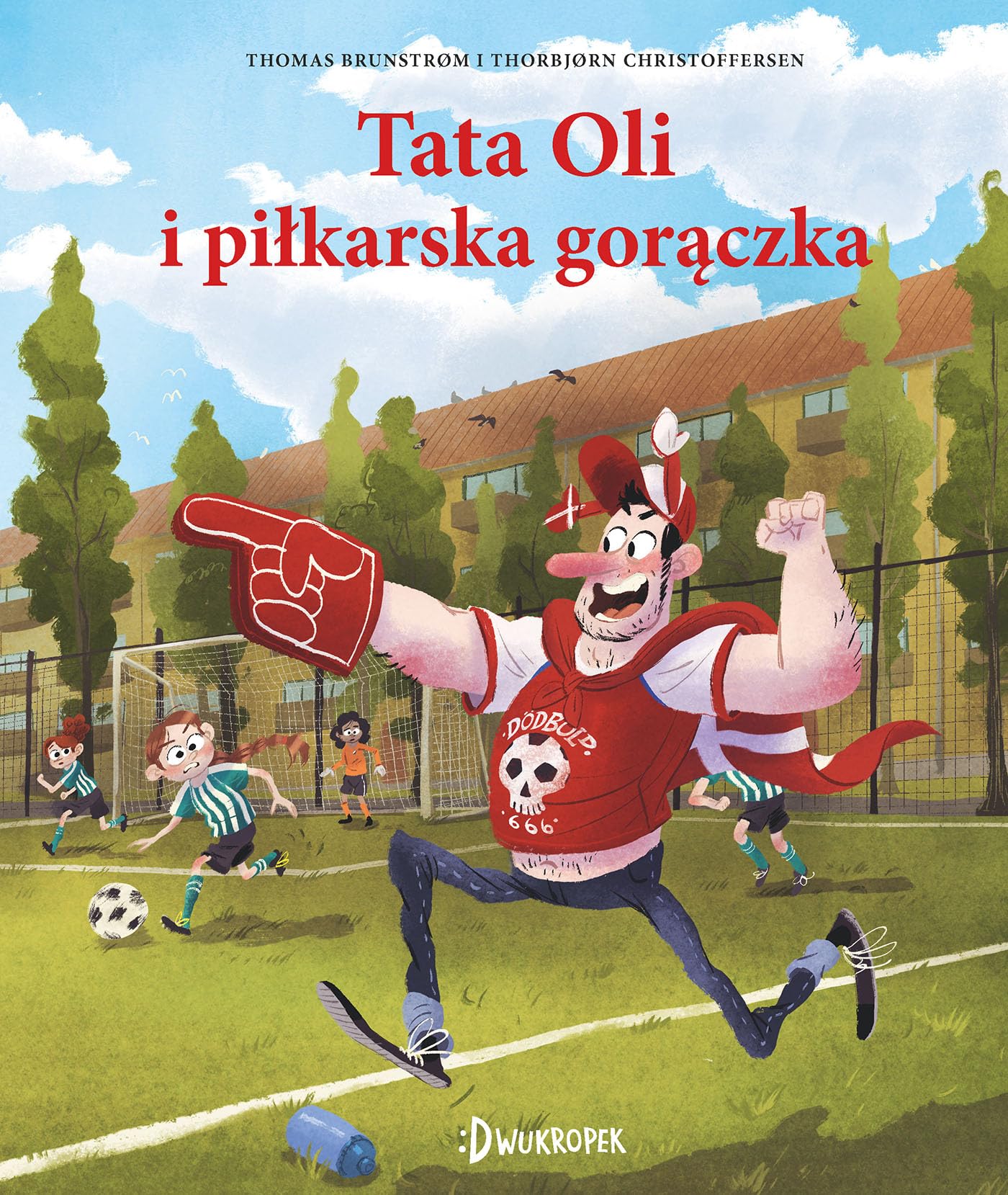 Tata Oli i piłkarska gorączka Tata Oli Tom 13 Books