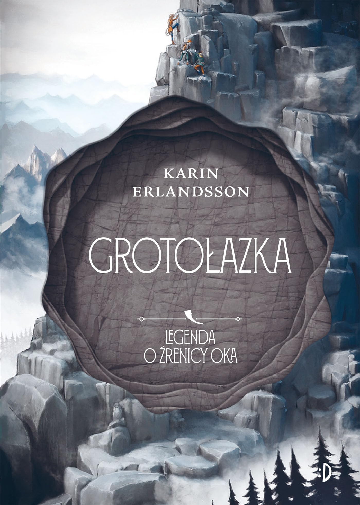 Cienie: Legenda o źrenicy oka (Grotołazka Tom 3) Books