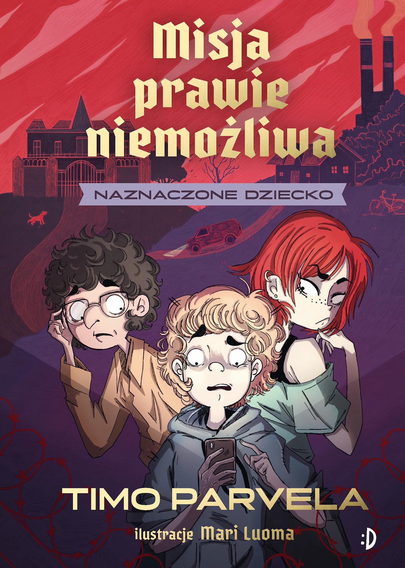 Naznaczone dziecko Misja prawie niemożliwa Tom 1 Books