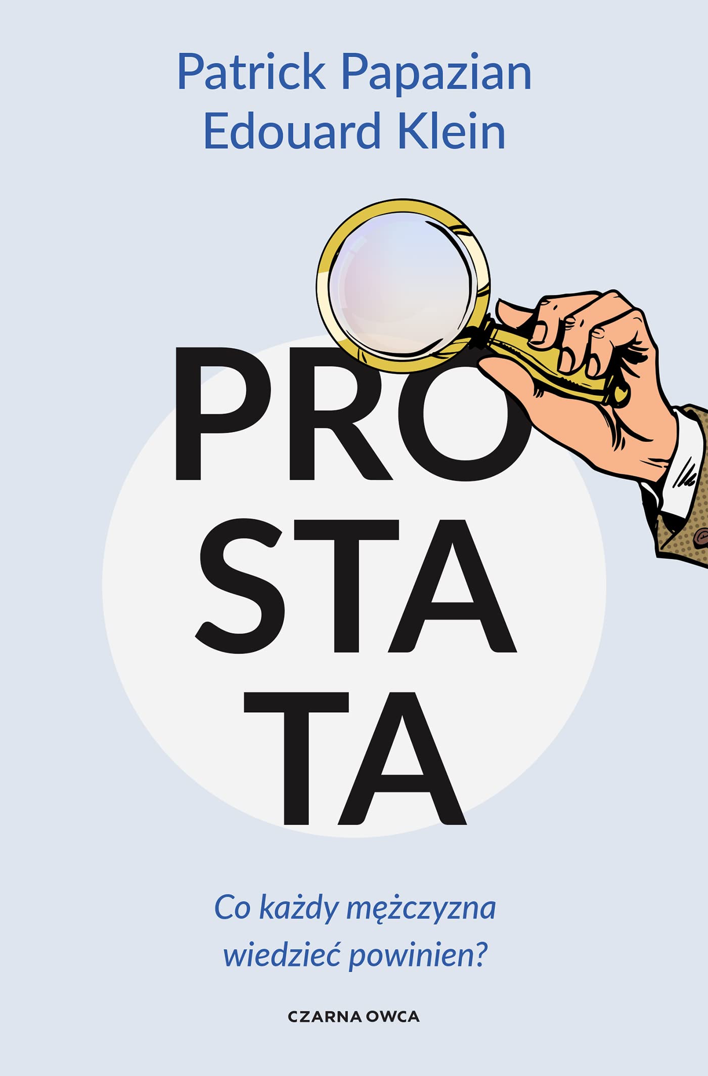 Prostata Co każdy mężczyzna wiedzieć powinien? Books