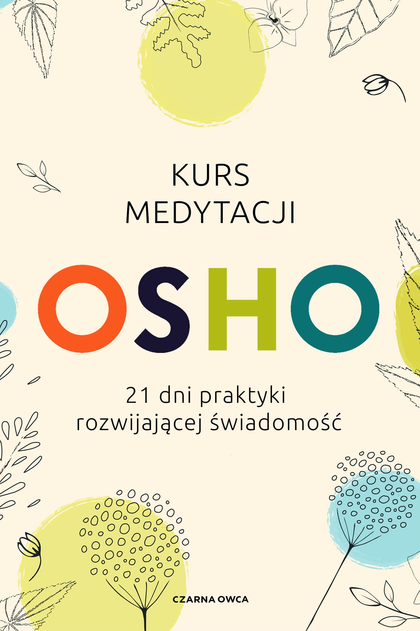 Kurs medytacji: 21 dni praktyki rozwijającej świadomość Books