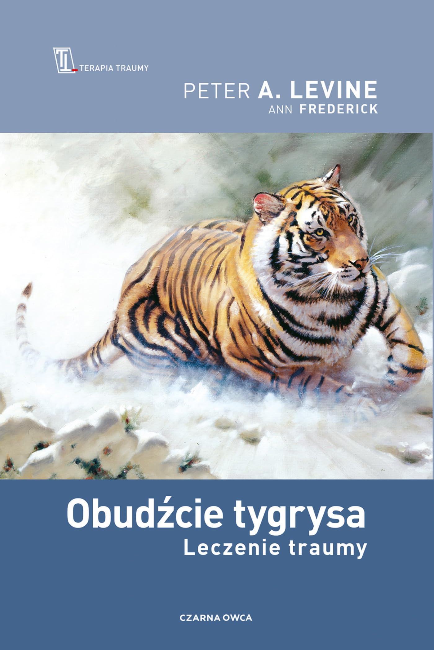 Obudźcie tygrysa: Leczenie traumy book
