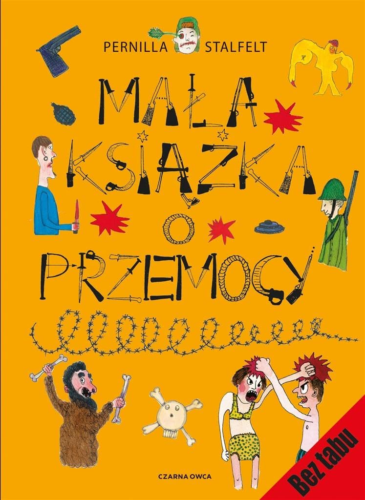 MaĹa ksiÄĹzka o przemocy - Pernilla Stalfelt book