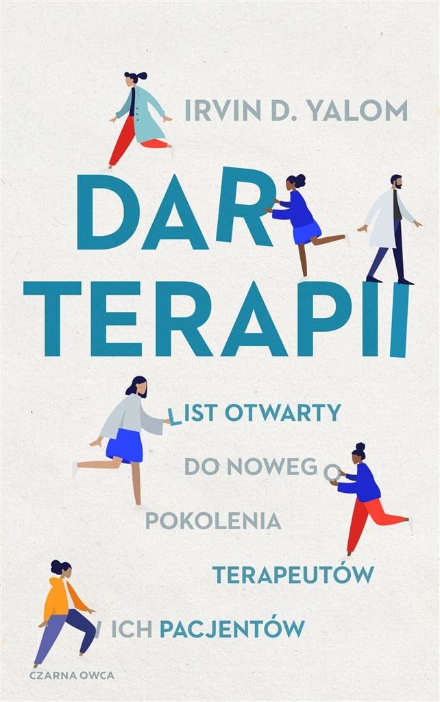 Dar terapii: List otwarty do nowego pokolenia terapeutów i ich pacjentów book