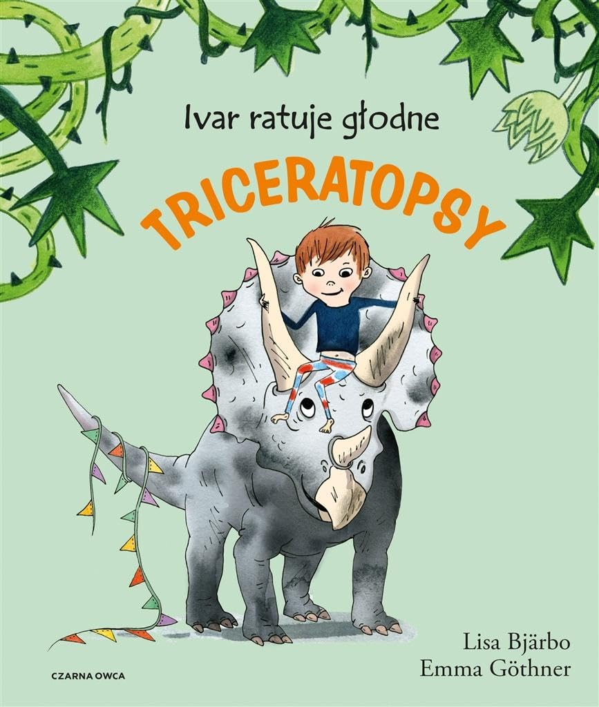 Ivar ratuje głodne triceratopsy Books