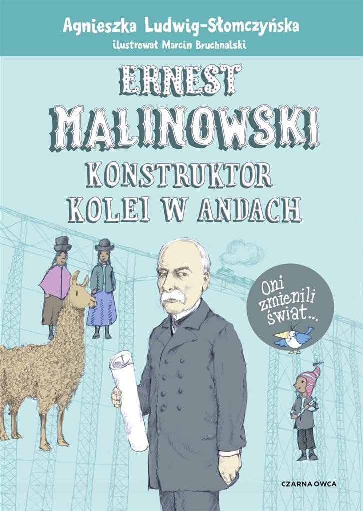 Ernest Malinowski: Konstruktor kolei w Andach book