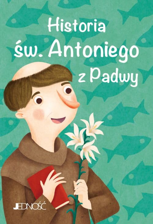 Historia św Antoniego z Padwy Books
