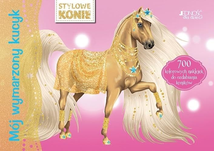 Mój wymarzony kucyk Stylowe konie book