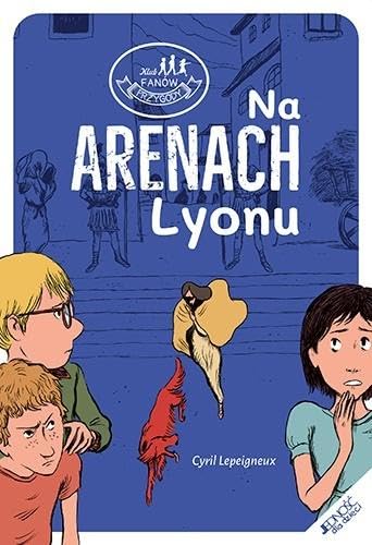 Na arenach Lyonu (KLUB FANÓW PRZYGODY) Books