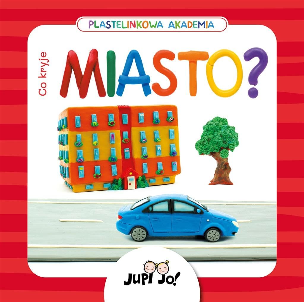 Plastelinkowa akademia Co kryje miasto? Books