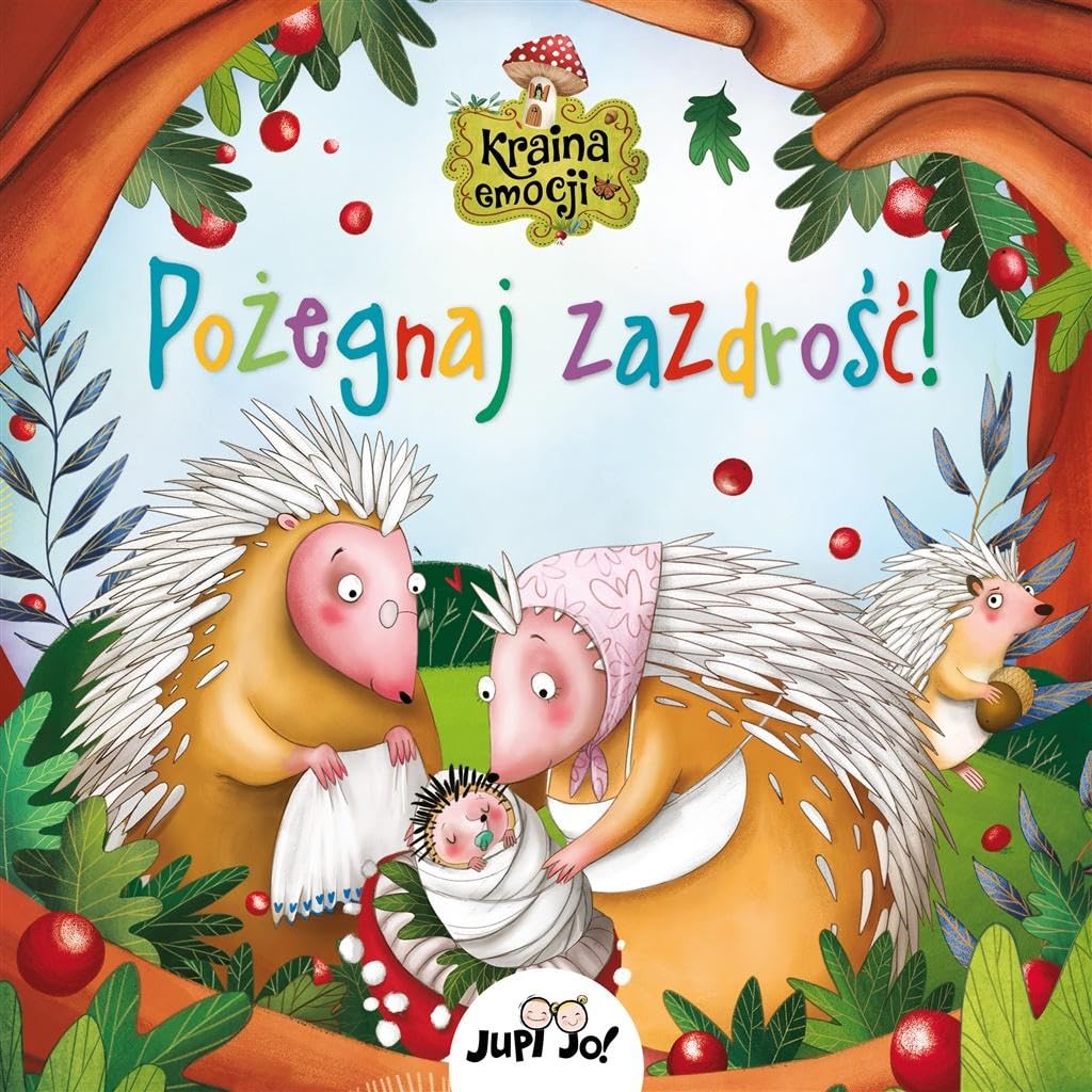 Kraina emocji Pożegnaj zazdrość! book
