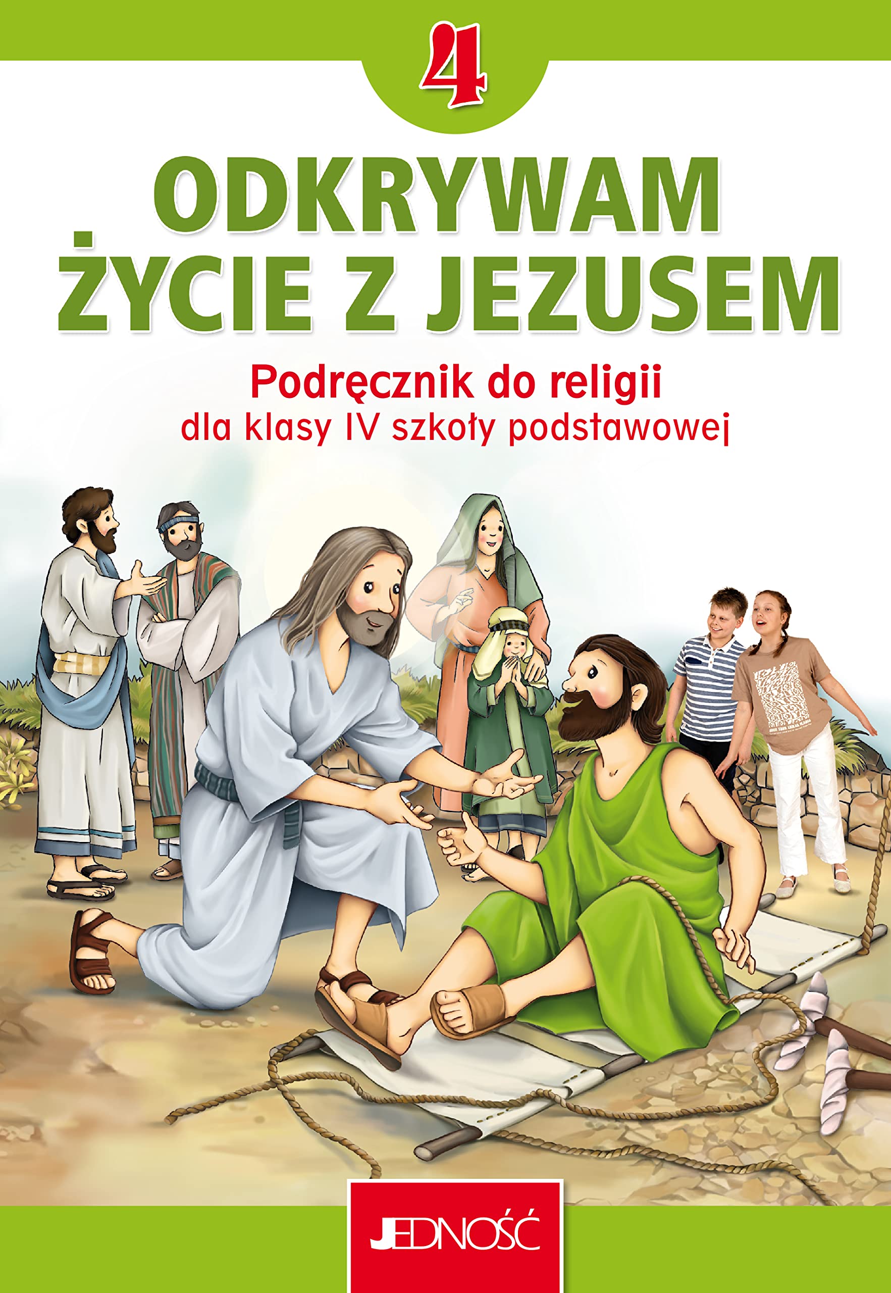 Katechizm 4 Podręcznik Odkrywam życie z Jezusem: Szkoła podstawowa book