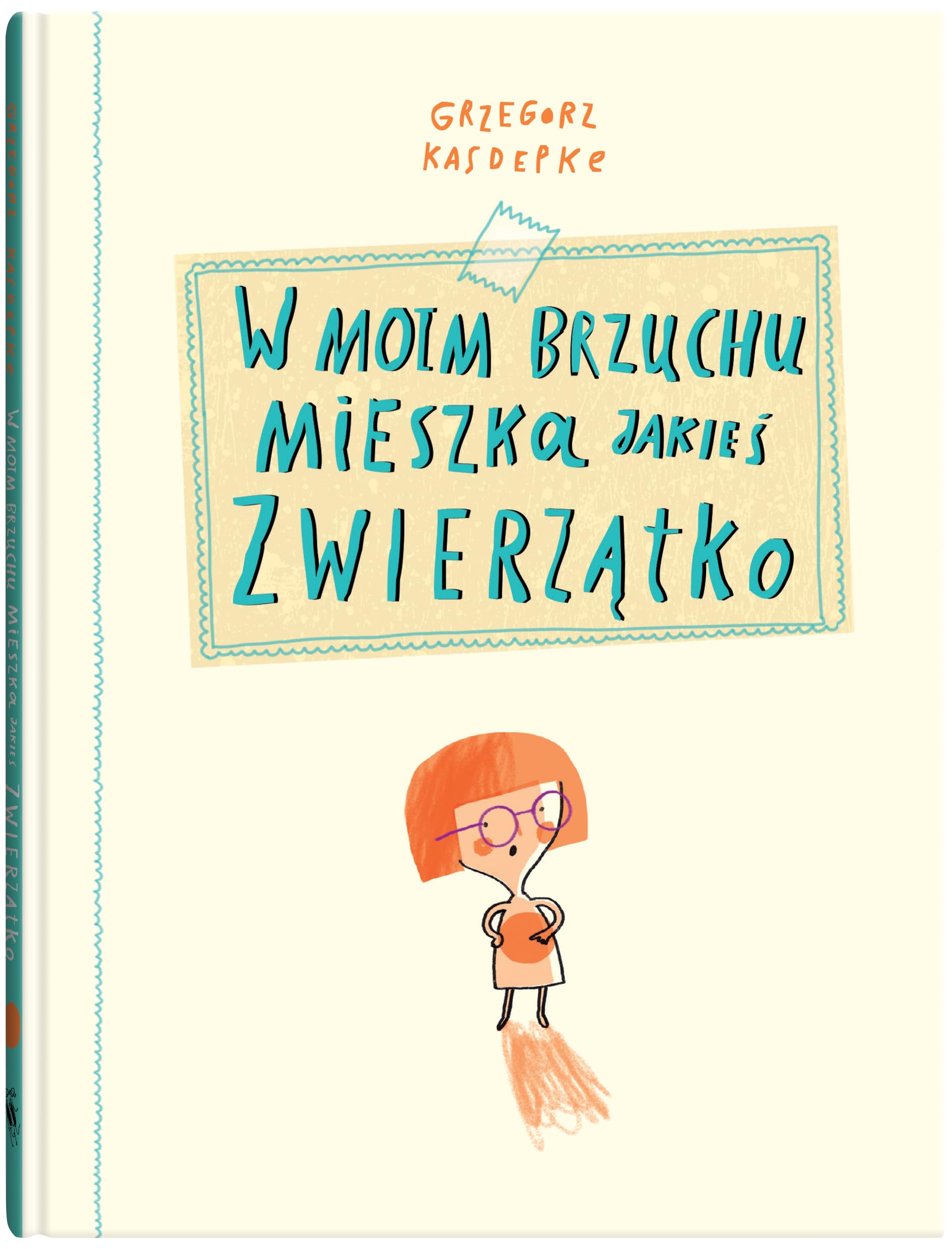 W moim brzuchu mieszka jakieś zwierzątko book