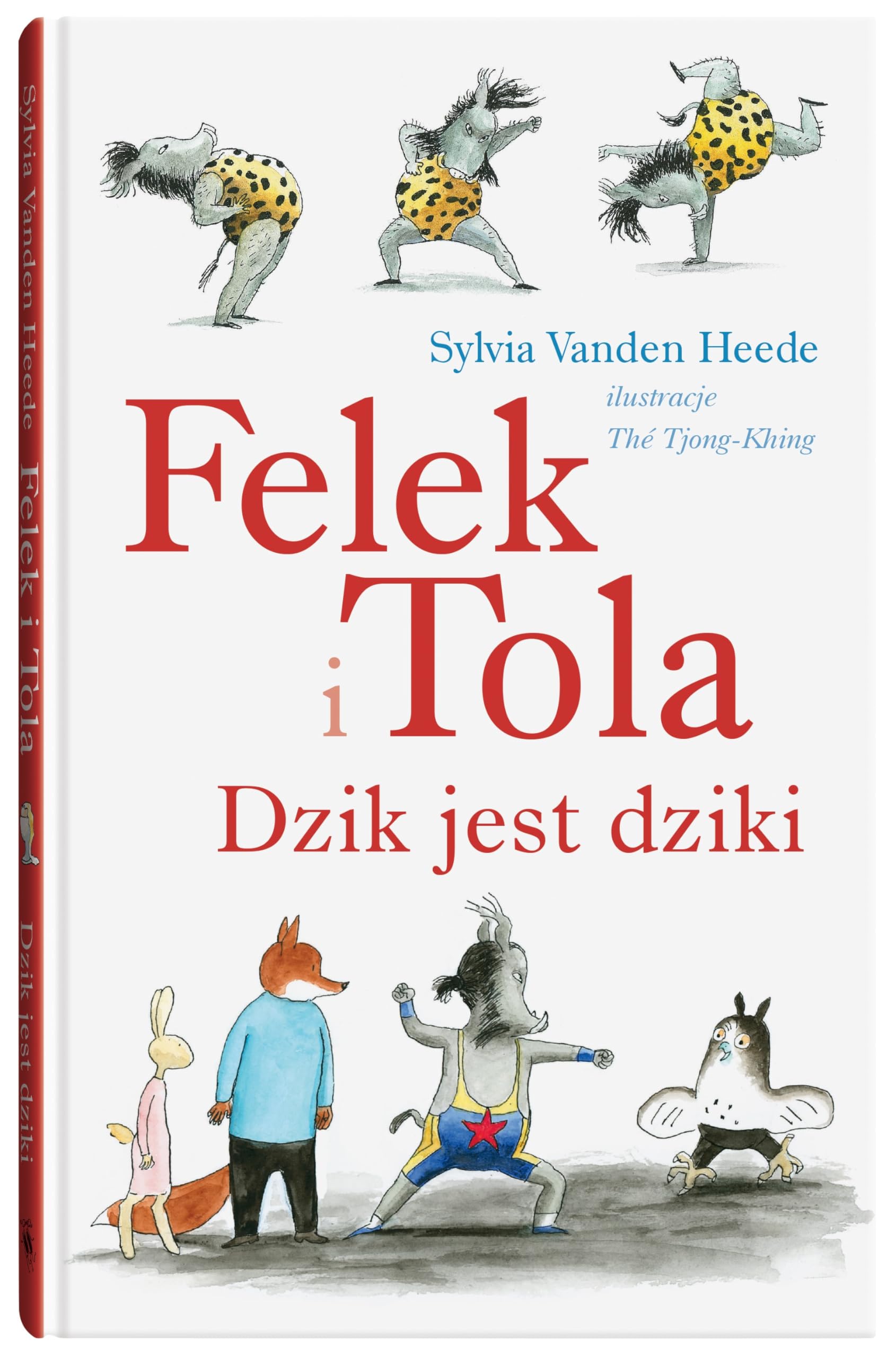 Felek i Tola Dzik jest dziki Books