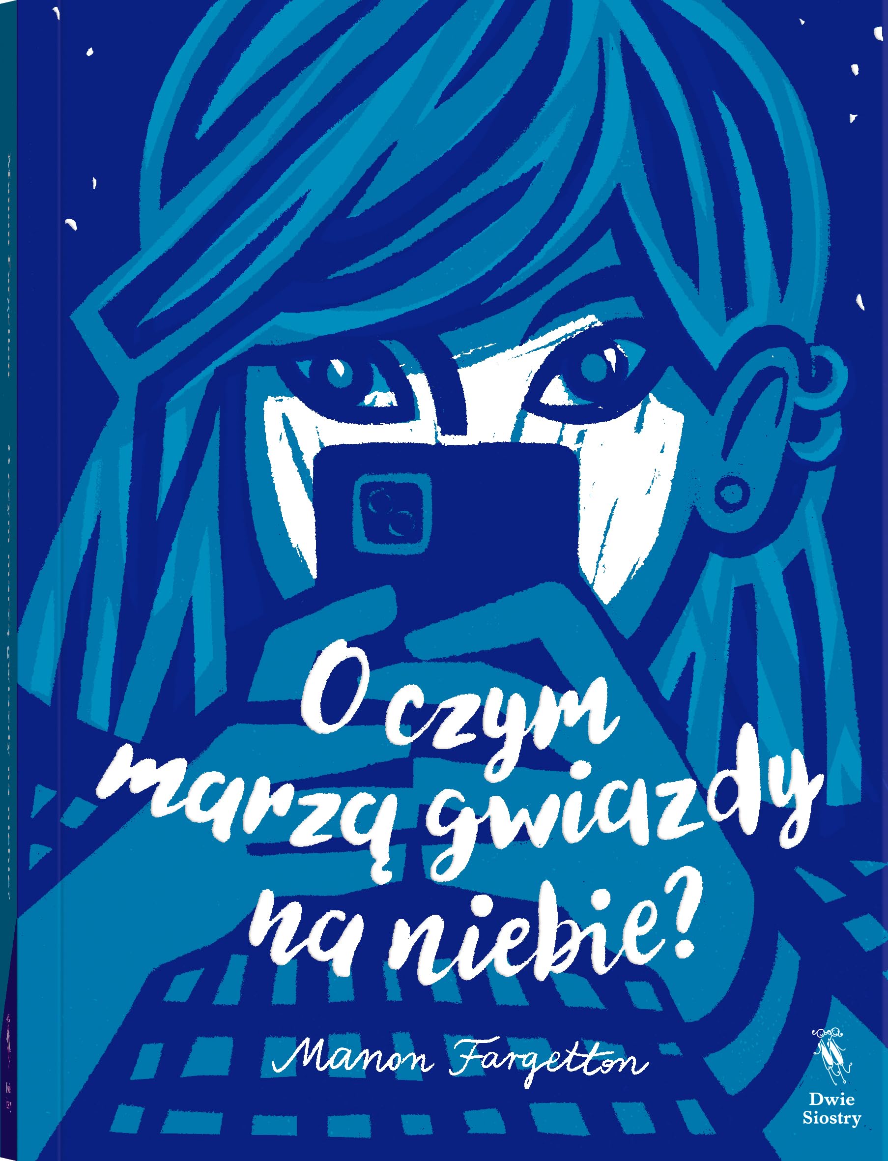 O czym marzą gwiazdy na niebie? Books