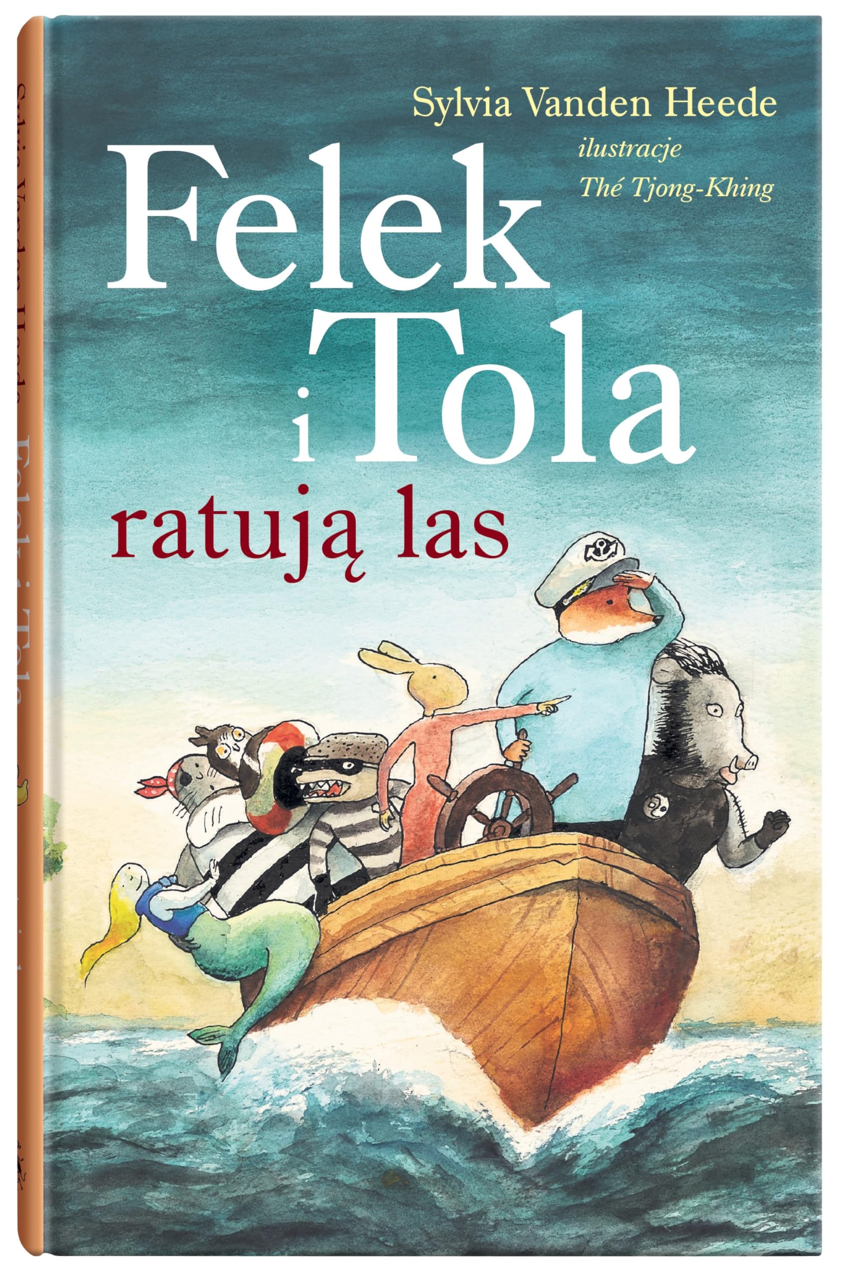Felek i Tola (Felek i Tola ratują las) Books