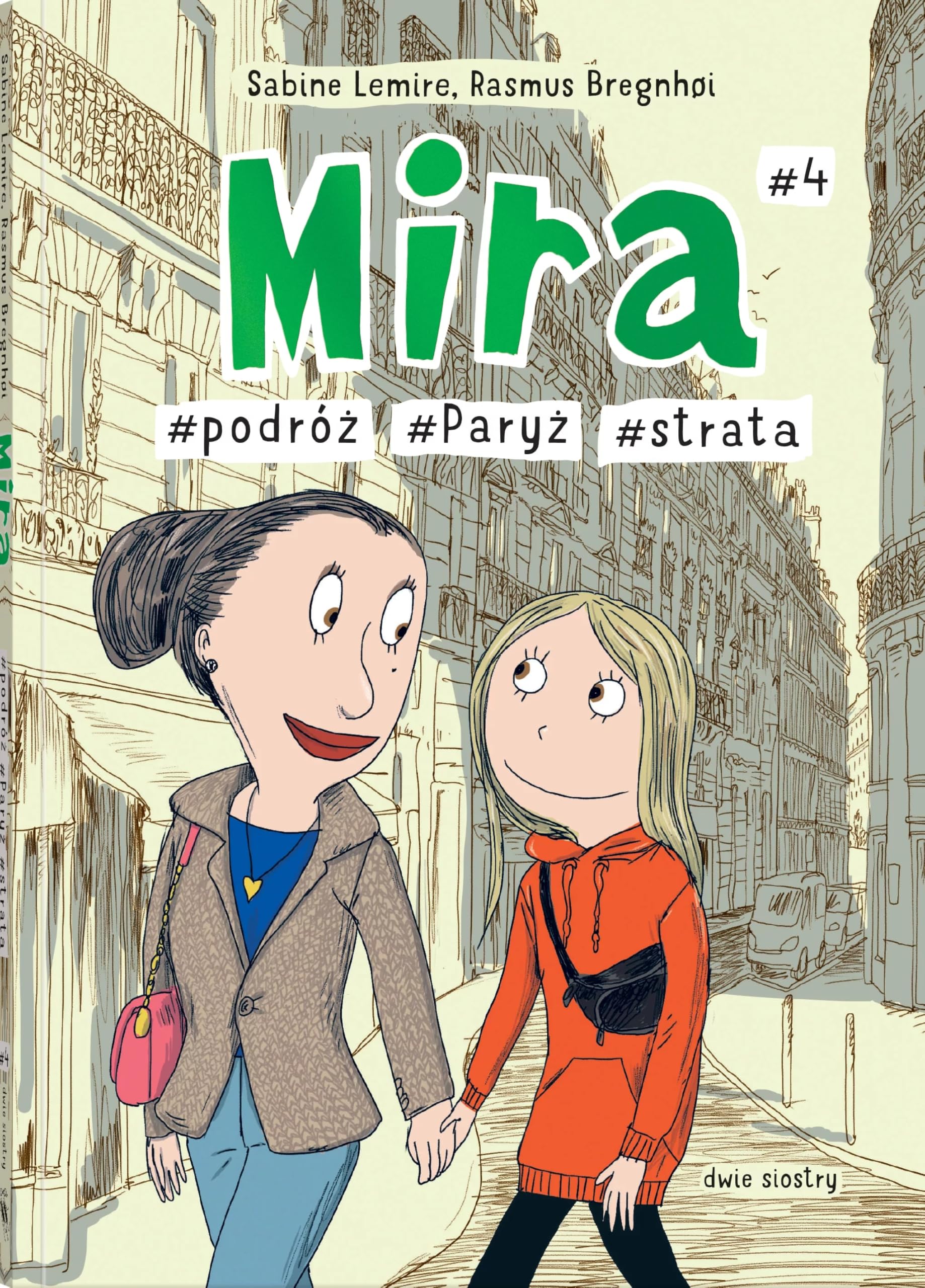 Mira: #podróż #Paryż #strata (Mira #4) Books