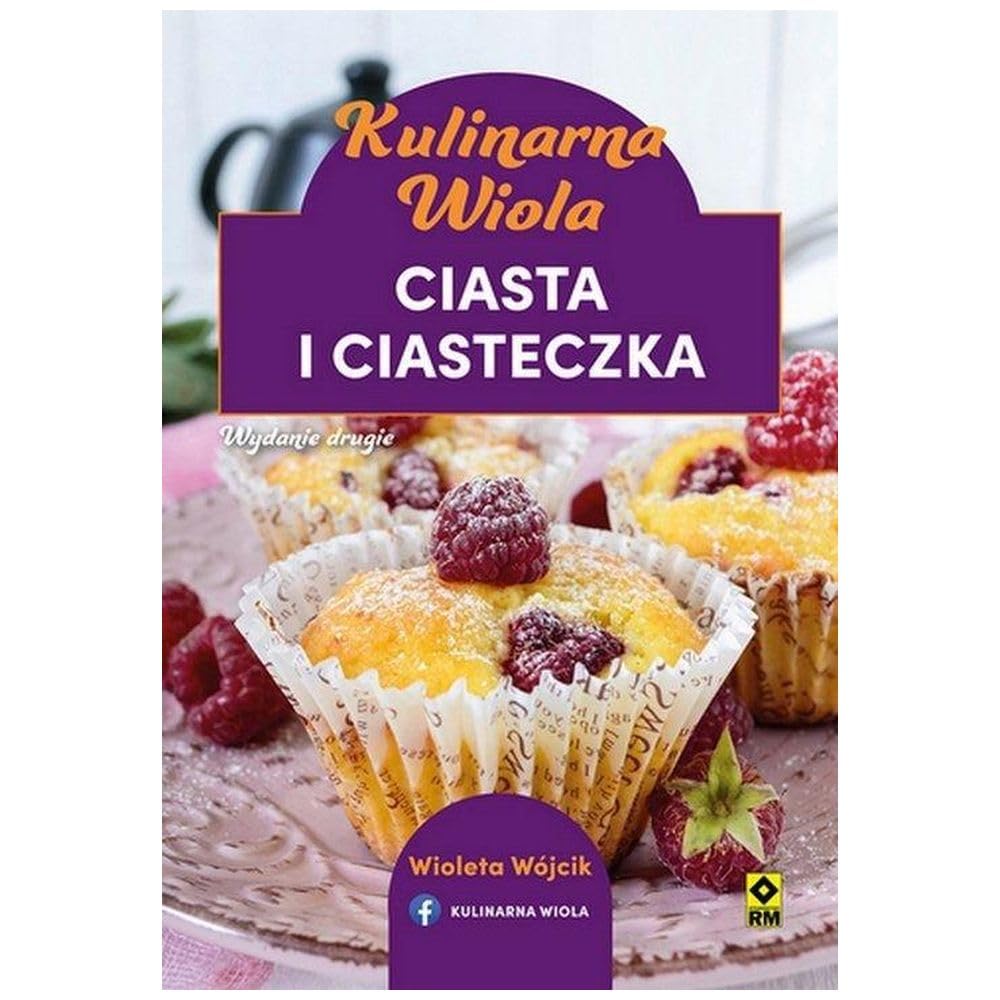 Kulinarna Wiola Ciasta i ciasteczka Books