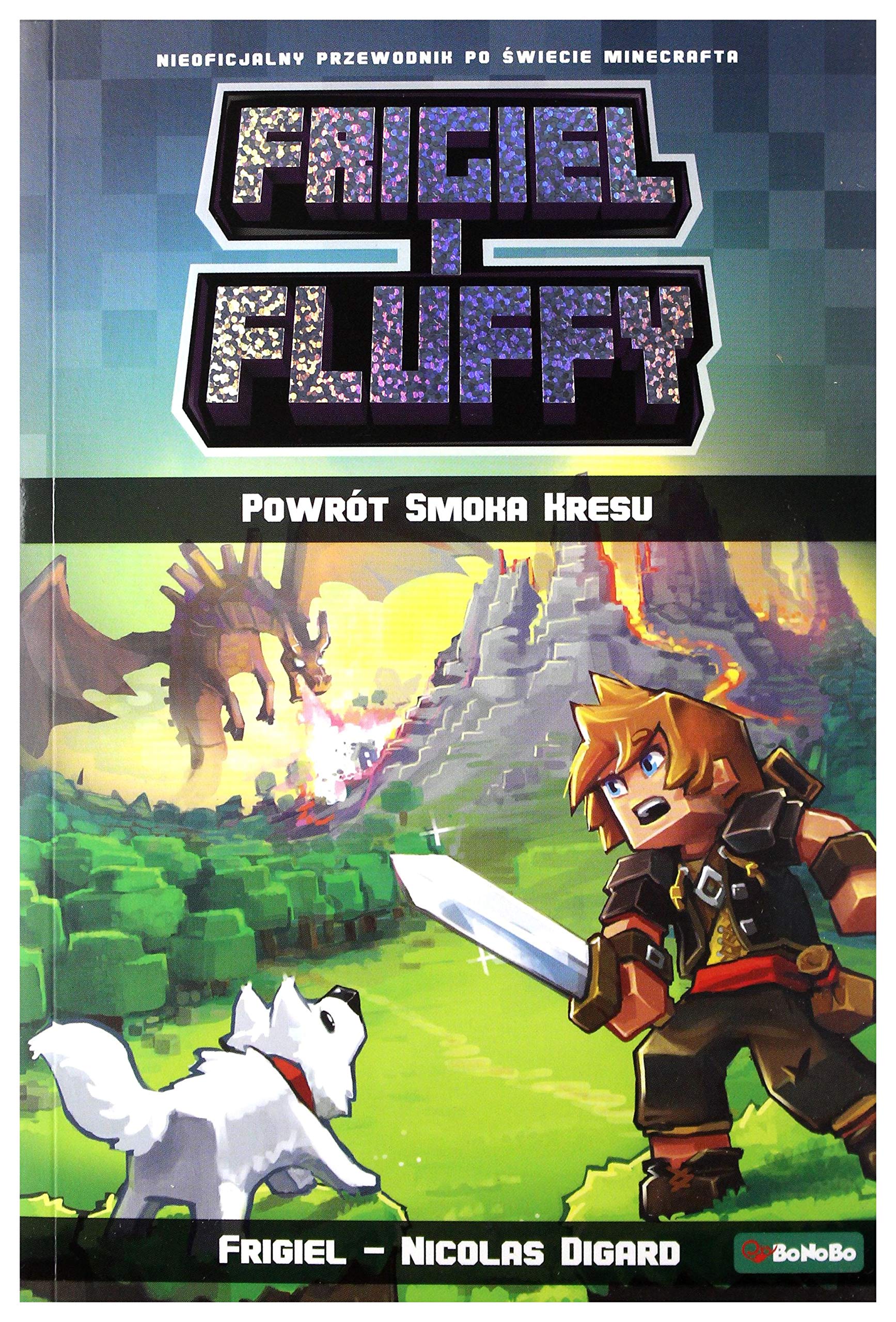 Frigiel i Fluffy. Powrót Smoka Kresu Books