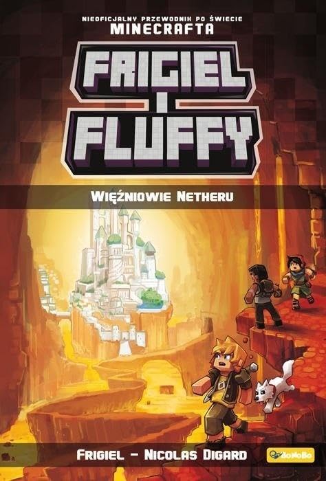 Frigiel i Fluffy. Więźniowie Netheru book