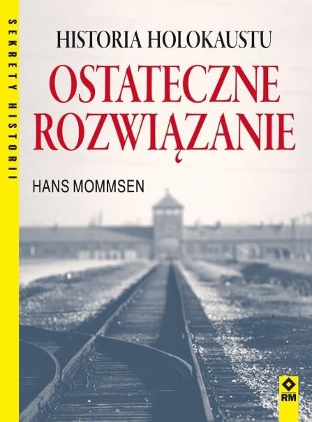 Ostateczne rozwiązanie Historia Holokaustu book