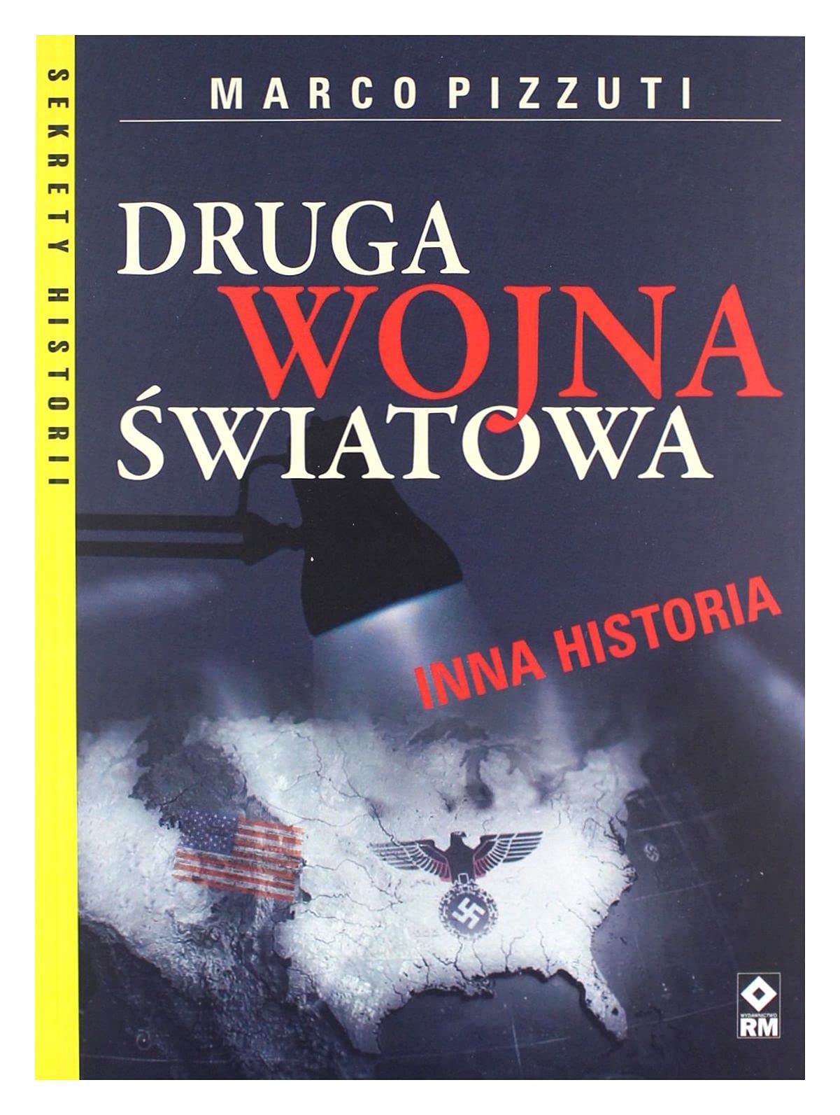 Druga Wojna Światowa Inna historia (SEKRETY HISTORII) Books