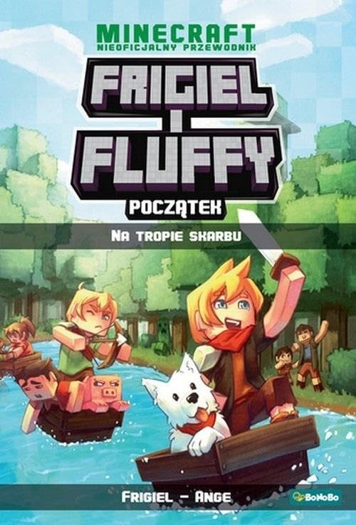 Frigiel i Fluffy Początek Na tropie skarbu Books