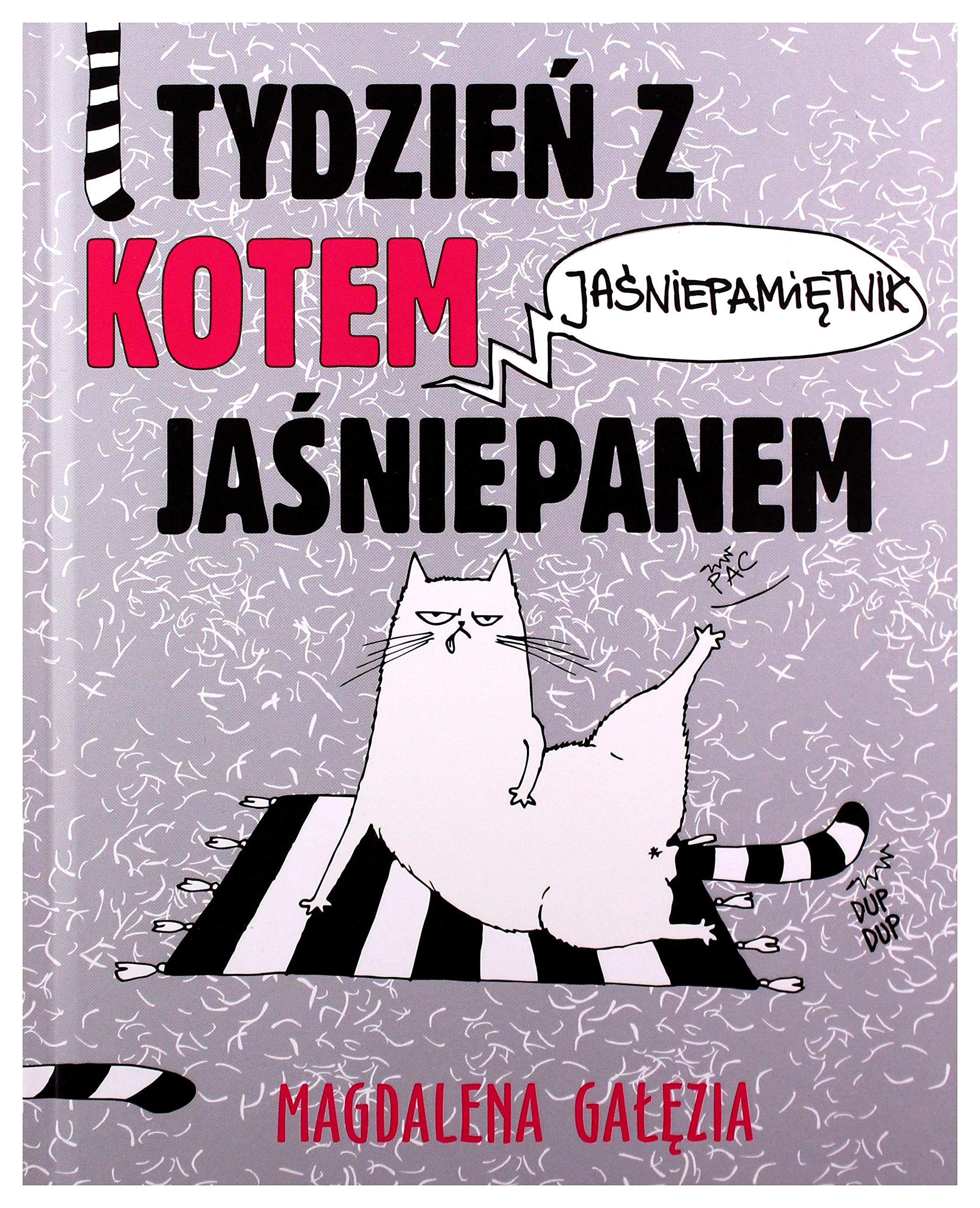 Tydzień z kotem jaśniepanem Jaśniepamiętnik book
