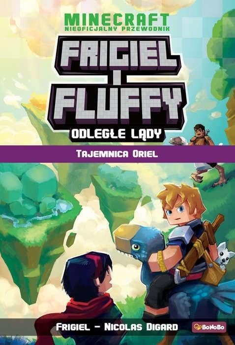 Frigiel i Fluffy Odległe lądy Tajemnica Oriel Books