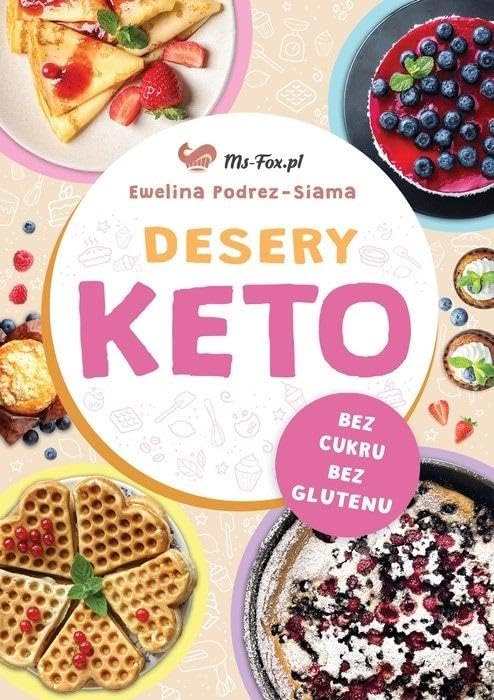 Desery KETO: bez cukru, bez glutenu Books